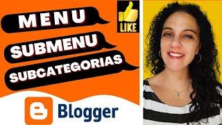 MENU, SUBMENU e SUBCATEGORIAS no BLOGGER - Mega Menu!