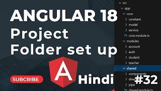 Angular Project Architecture Folder Setup | Angular 18 Tutorial In Hindi  | Part 32