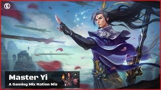 Music For Playing Master Yi  League of Legends Mix  Playlist to play Master Yi
