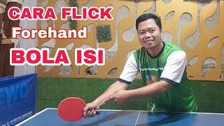 cara mudah melakukan flick bola isi tenis meja 2021