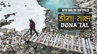 Why You Must Travel to Dona Lake (Tal) in Manang, Nepal.Travel Guide/Travelogue
