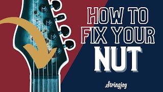 Got Nut Problems? Here's How to Fix Your Guitar's Nut