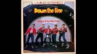 Danny & the Red Hots - Just because