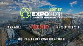 Realestate.com.kh Expo 2018, Cambodia's #1 Property Show