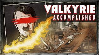 What If? Hitler Assassinated (Operation Valkyrie)