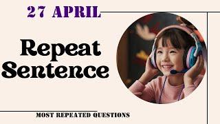 repeat sentence pte speaking | april 2025 practice prediction