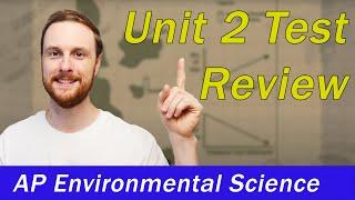 AP Environmental Science Unit 2 Review (Everything you Need to Know!)