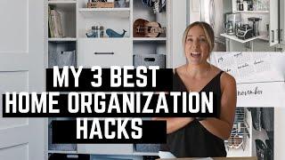 My Top 3 Home Organization Tips