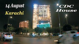 Pakistan Independence Day Celebration | Jashan E Azadi Pakistan | Lighting At CDC House In Karachi