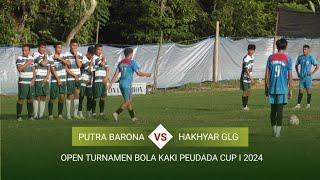 FULL MATCH _ PUTRA BAROENA  FC  VS  AHKYAR GLD FC