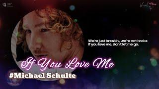 If You Love Me - Michael Schulte (4k karaoke) 60fps @vocalvibe