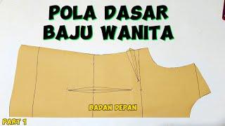 Pola dasar baju wanita. untuk membuat baju atasan seperti kebaya, blazer, kemeja wanita dll.