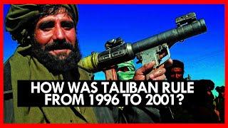 How was the Taliban rule from 1996 to 2001 under Mullah Omar in Afghanistan | Nazuk Surat e Haal