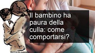 Il bambino ha paura della culla: come comportarsi?