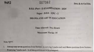 B.Ed 1st Year Drama And Art In Education Exam Paper 2024 | B.Ed 1st Year Exam Paper 2024 Paper RU