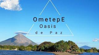 Ometepe, Oasis de Paz: Ruta y entrevistas a locales y visitantes