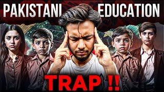 Education in Pakistan: A Trap for Students?