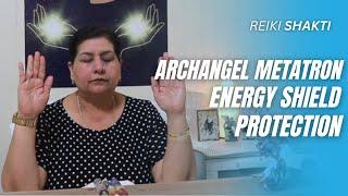 Archangel Metatron Energy Shield Protection