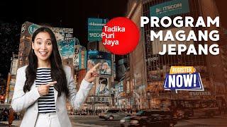 PROGRAM MAGANG JEPANG TADIKA PURI