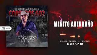 Edgardo Nuñez - Meñito Avendaño (En Vivo)