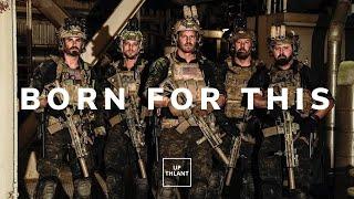 Born For This | SEAL TEAM