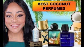 MY TOP 10 COCONUT PERFUMES | BEST COCONUT FRAGRANCES (NICHE) #perfume #fragrance #arahiworld