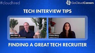 How To Find A Great Tech Recruiter (Tech Career Guidance and Tech Interview Tips)