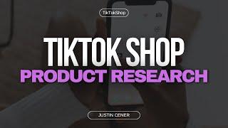 How To Do TikTok Shop Product Research Like A Pro