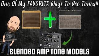 My New FAVORITE Way To Use Tonex! | Blended Amp Tone Models