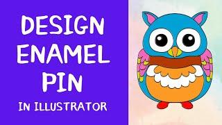 Design Enamel Pin in Adobe Illustrator Step by Step Tutorial for Beginners