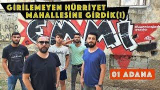 Girilemeyen Hürriyet Mahallesine Girdik(!): 01 ADANA