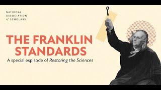 The Franklin Standards: A conversation