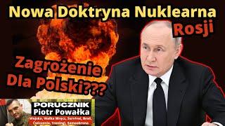 Czy Putin Użyje Głowic Jądrowych? - Nowa Doktryna Nuklearna Rosji. [Czy Polska Jest Zagrożona?]