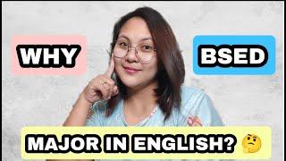 BSED, MAJOR IN ENGLISH (BAKIT ITO ANG KAILANGAN MONG KUHANIN SA COLLEGE) | Teacher Wella's Corner ️