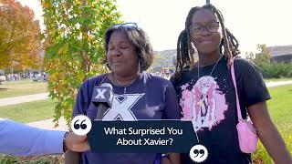 Xavier University Family Weekend: What Surprised You Most About Xavier?