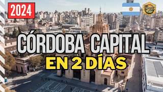 [2024] Qué hacer en Córdoba Capital en 2 días  | Argentina  [4K]