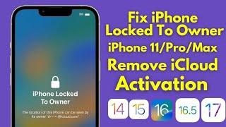 How To Unlock iPhone 11 Locked To Owner iF Forgot Apple iD Password  ! Bypass iPhone 11/Pro/Max 2024