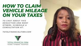 How to claim mileage on your Taxes