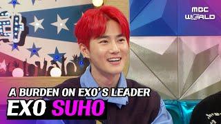 [C.C.] SUHO's difficulties of being the leader of EXO #EXO #SUHO