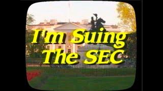 I'm Suing The SEC | Song A Day #5689