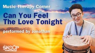 Can You Feel The Love Tonight - SickKids Music Therapy