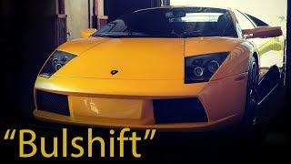 Ovalbore Garage Series Part 3:  The 6-speed Lamborghini Murcielago "Bulshift"