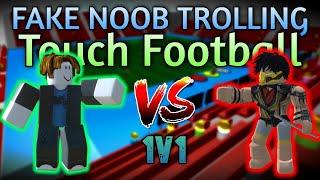 Pretending to be a NOOB in a 1v1... | Touch Football / Soccer Roblox