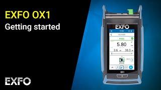 EXFO OX1: Getting started