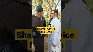 Mo Deen Shia Stops Shamsi