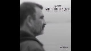 Nurettin Rençber - Bahara Övgü