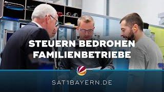 Familienunternehmen in Bayern: Steuern bedrohen Nachfolge