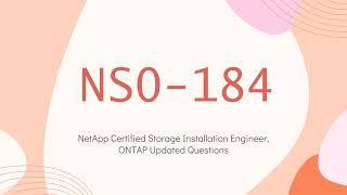 NS0-184 NetApp Certified Storage Installation Engineer, ONTAP Updated Questions