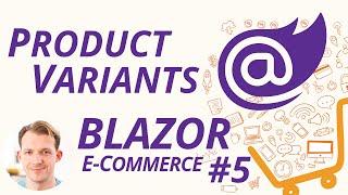 Product Variants & Composite Key in a Web Shop with Blazor WebAssembly | Blazor E-Commerce Series #5