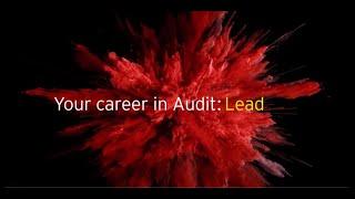 Your career in Audit: Lead, Learn, Transform